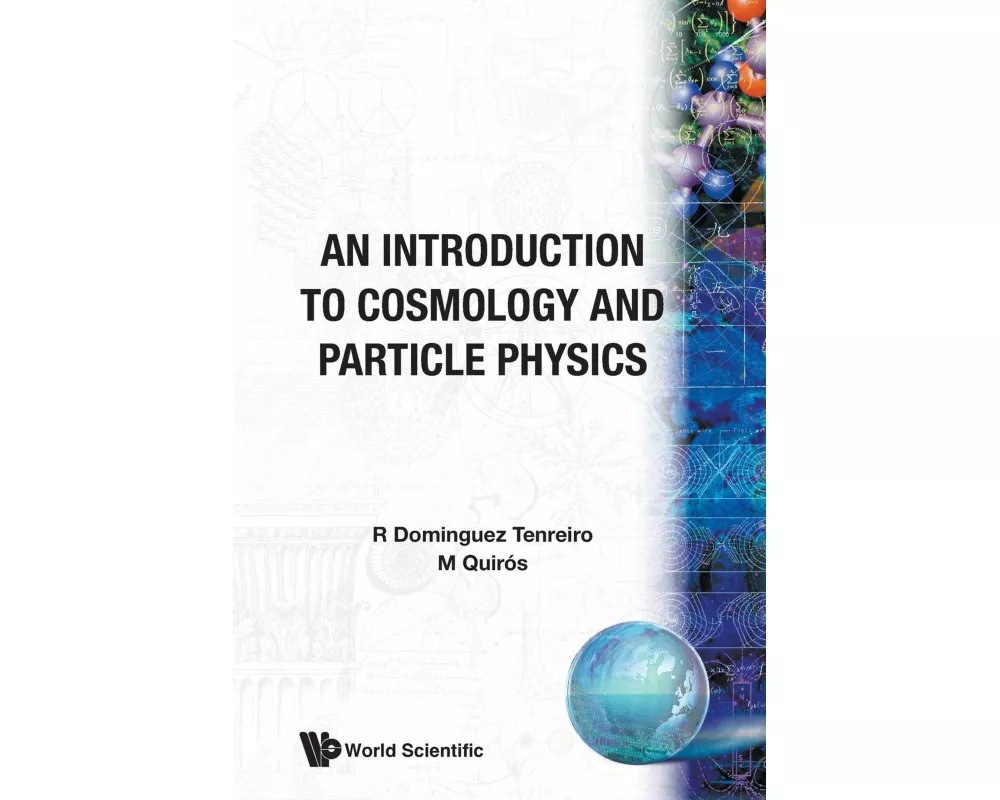 Intro To Cosmology & Particle Physics,an