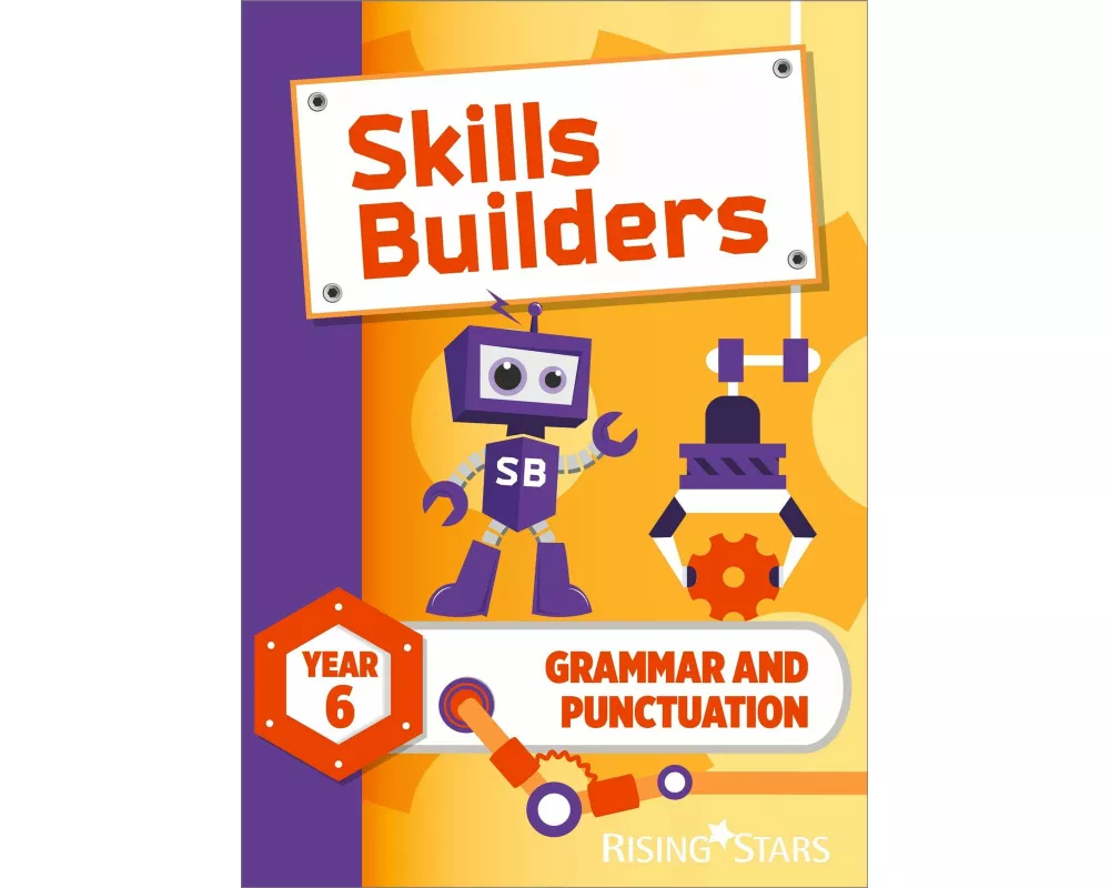 Skills Builders Grammar and Punctuation Year 6 Pupil Book new edition
