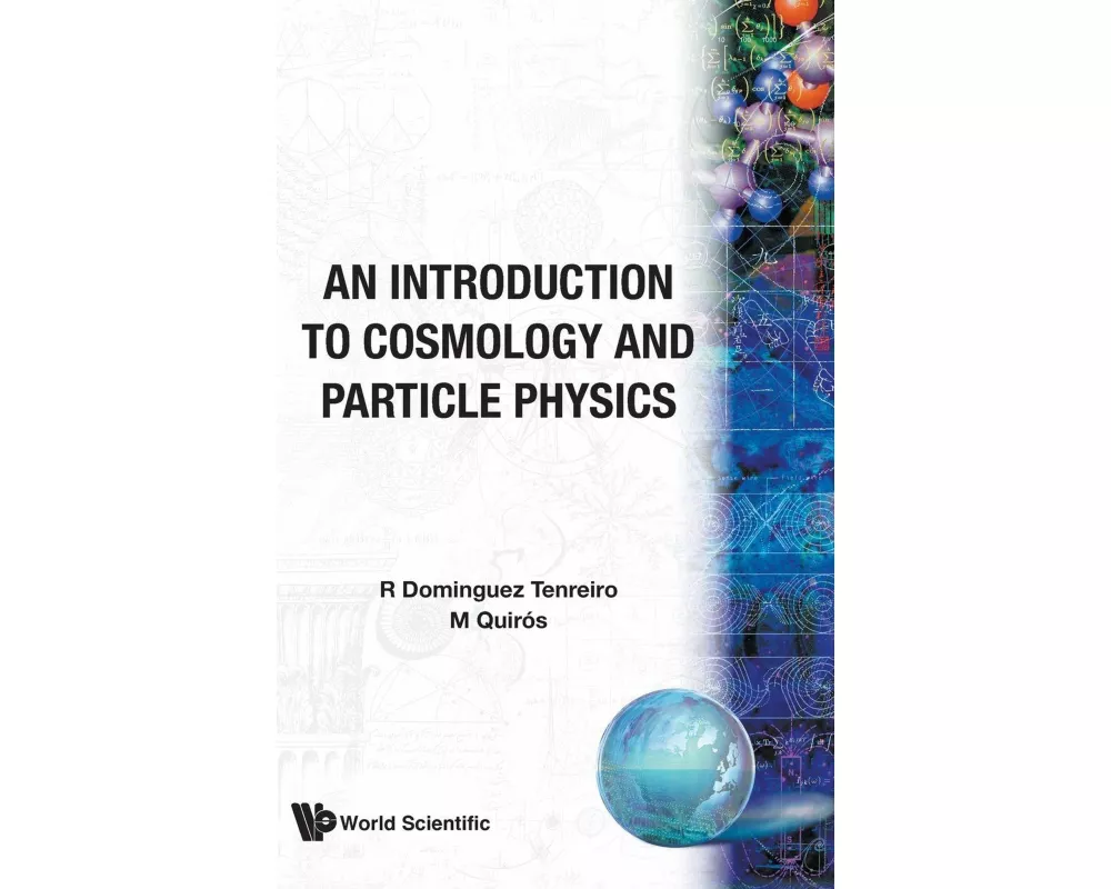 Intro To Cosmology & Particle Physics,an