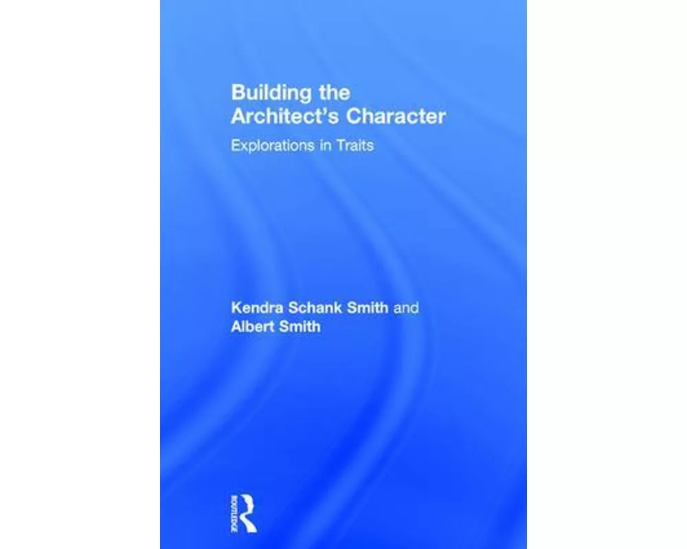 Building the Architect's Character