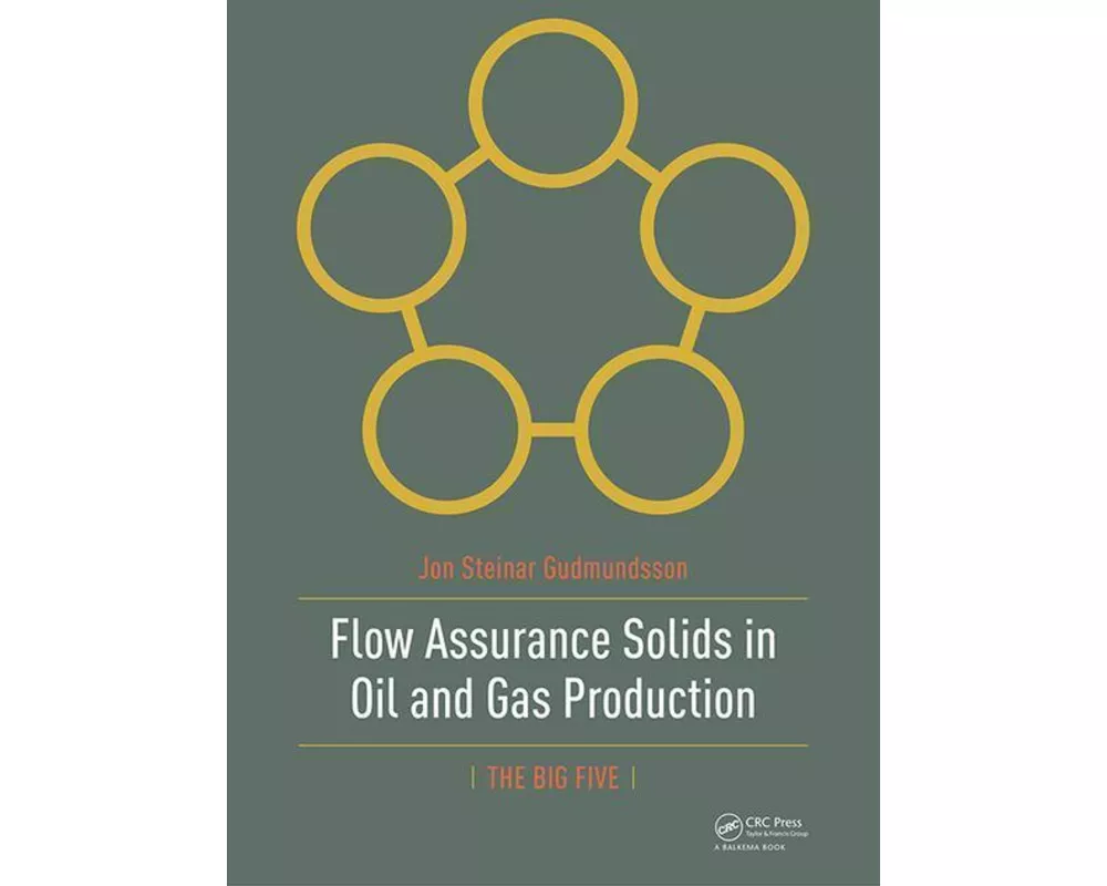 Flow Assurance Solids in Oil and Gas Production