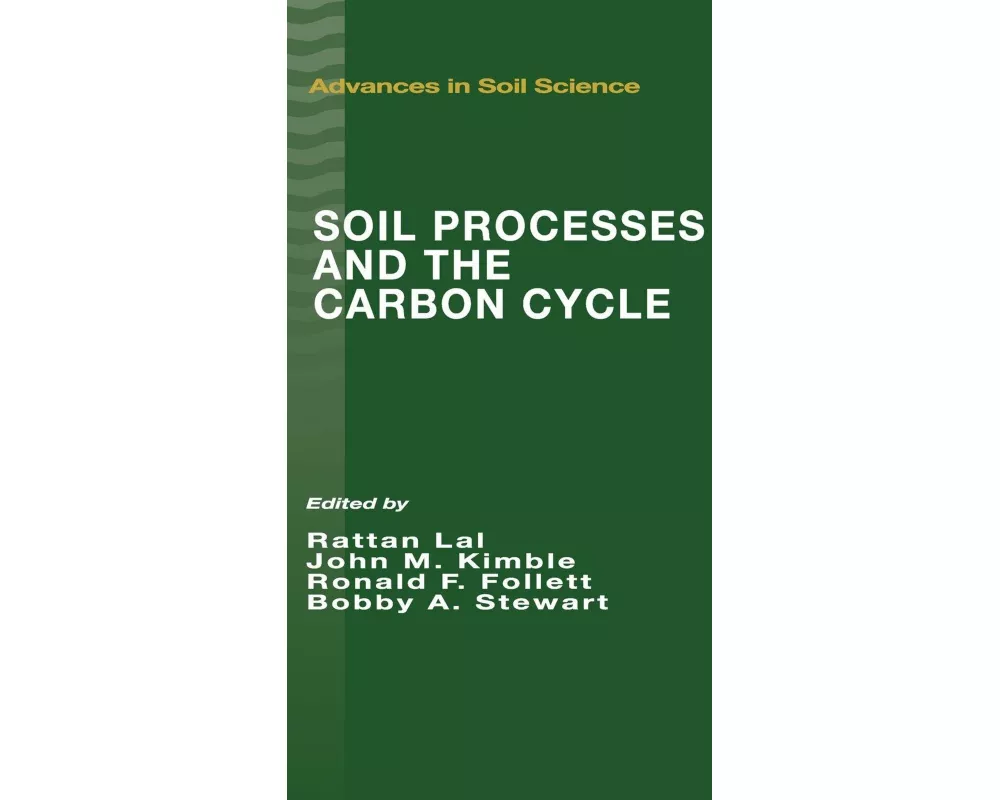 Soil Processes and the Carbon Cycle