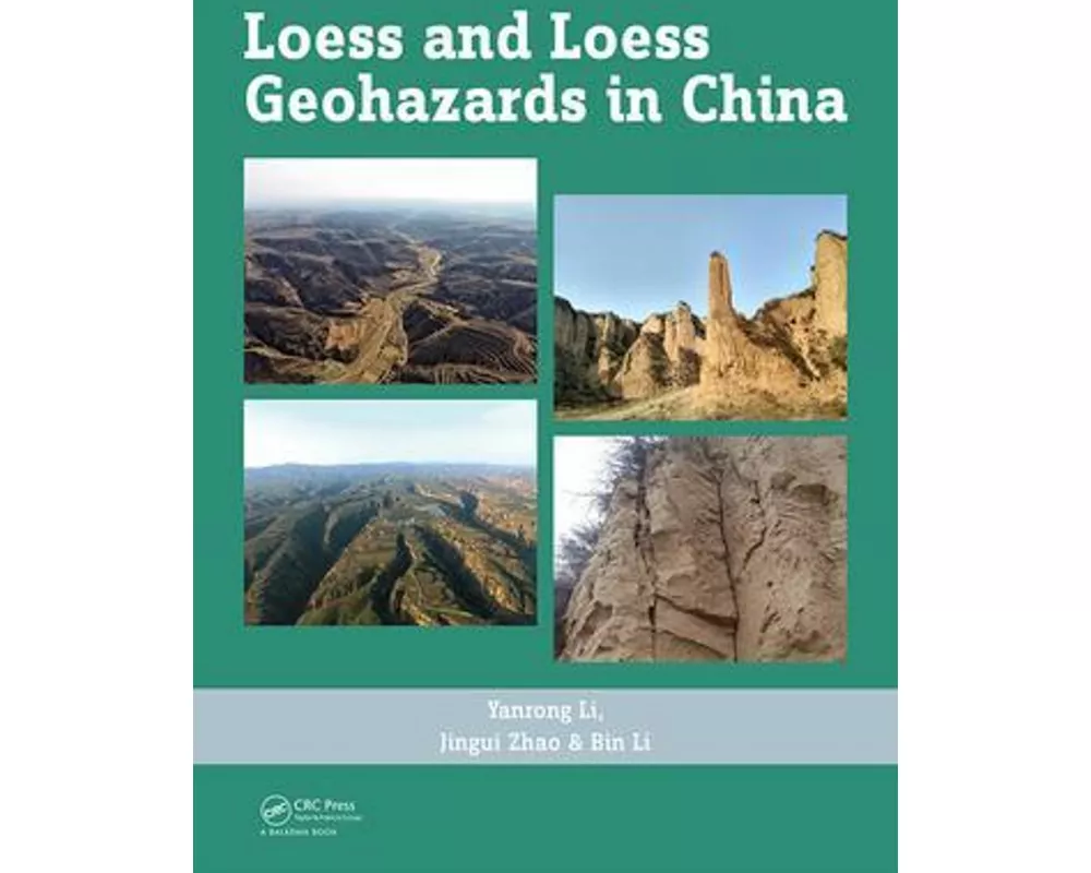 Loess and Loess Geohazards in China