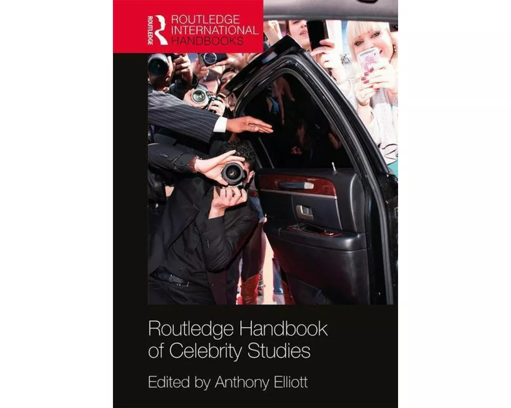 Routledge Handbook of Celebrity Studies