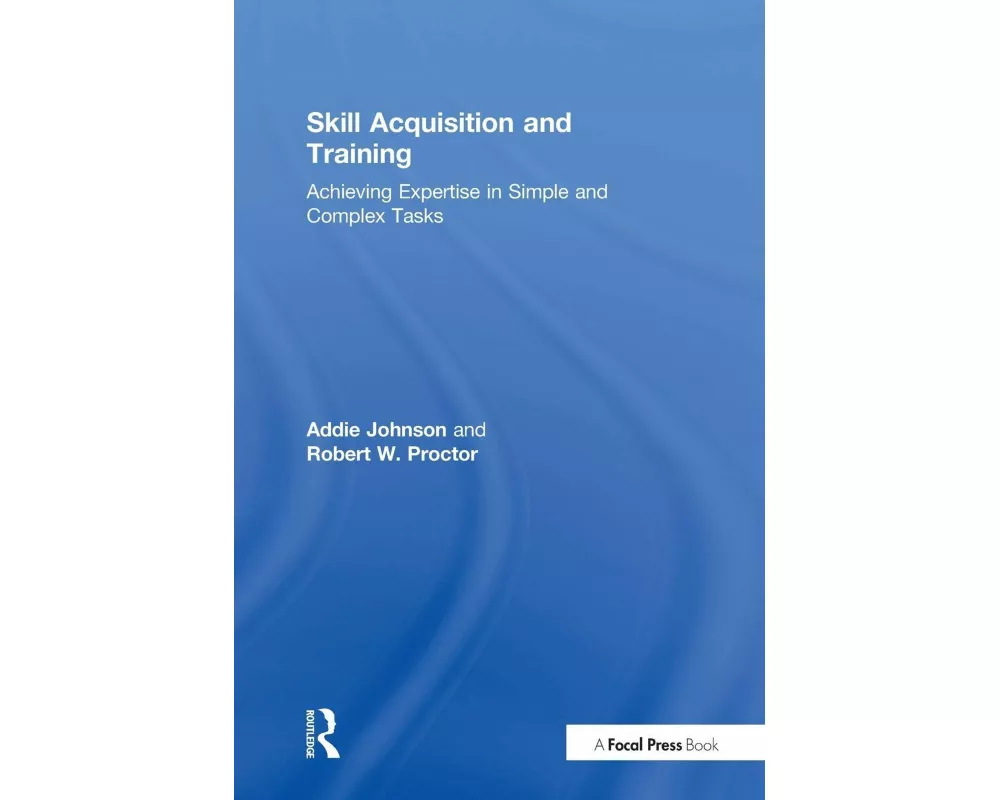 Skill Acquisition and Training