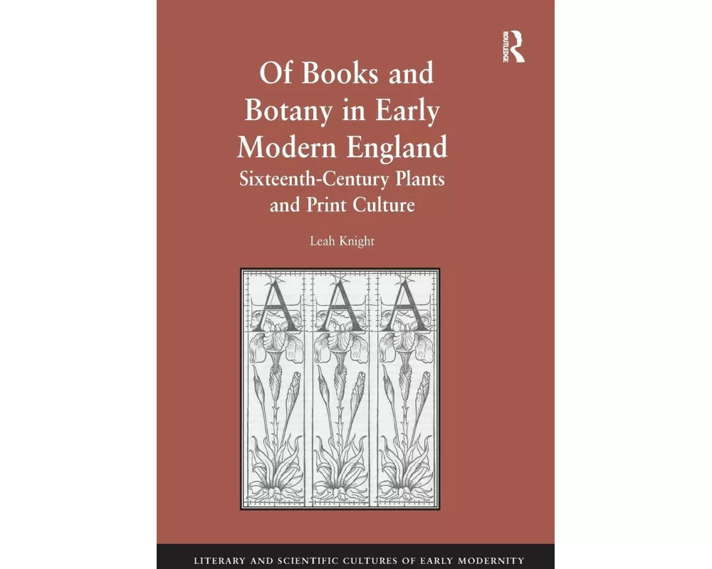 Of Books and Botany in Early Modern England