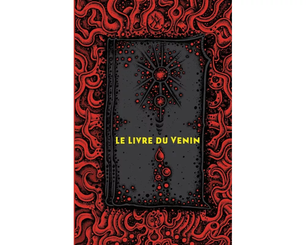 Le Livre Du Venin