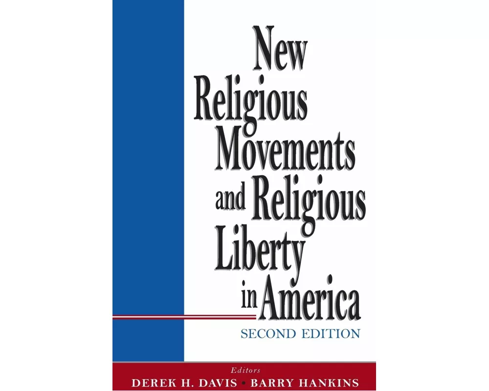 New Religious Movements and Religious Liberty in America