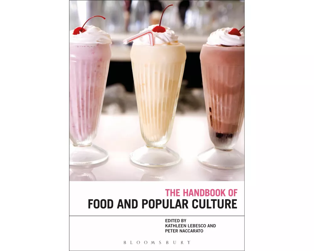 The Bloomsbury Handbook of Food and Popular Culture