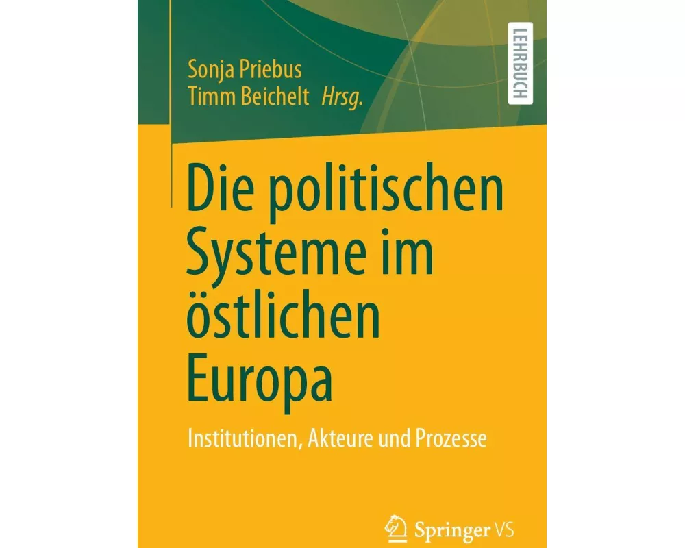 Die politischen Systeme im östlichen Europa