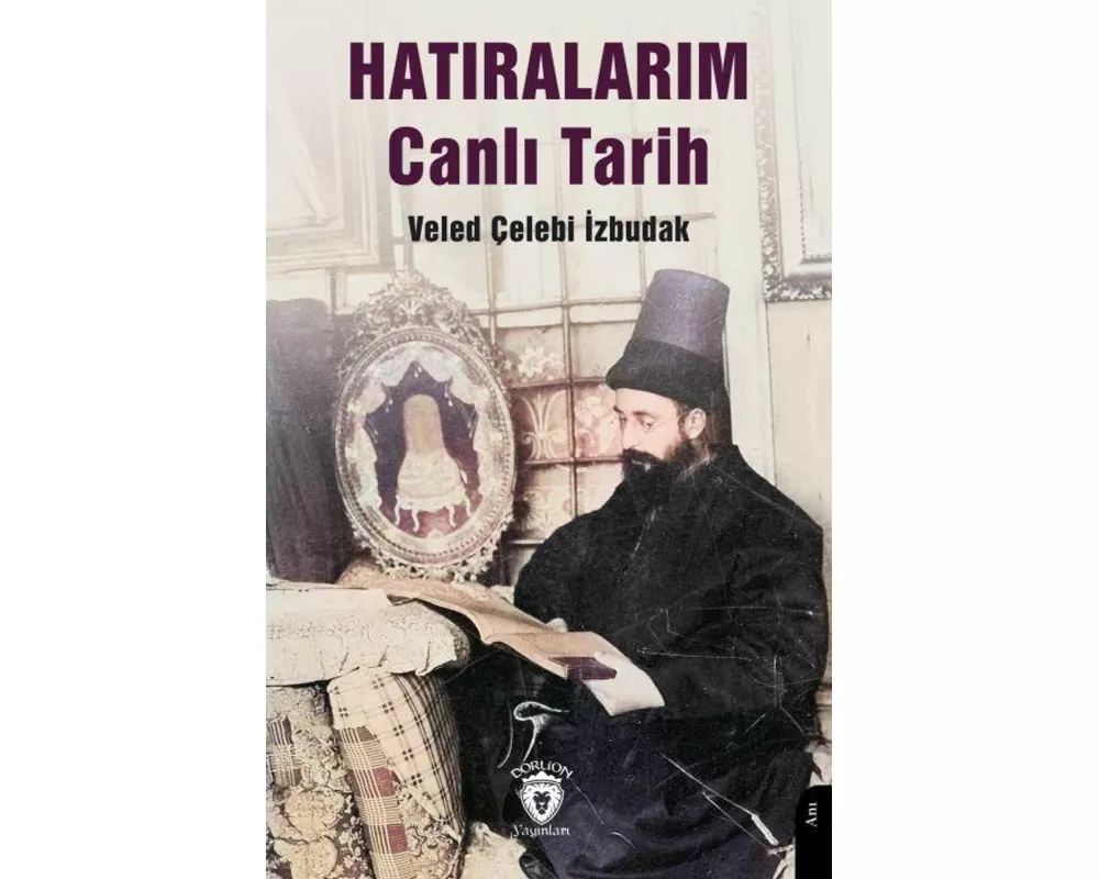 Hatiralarim Canli Tarih