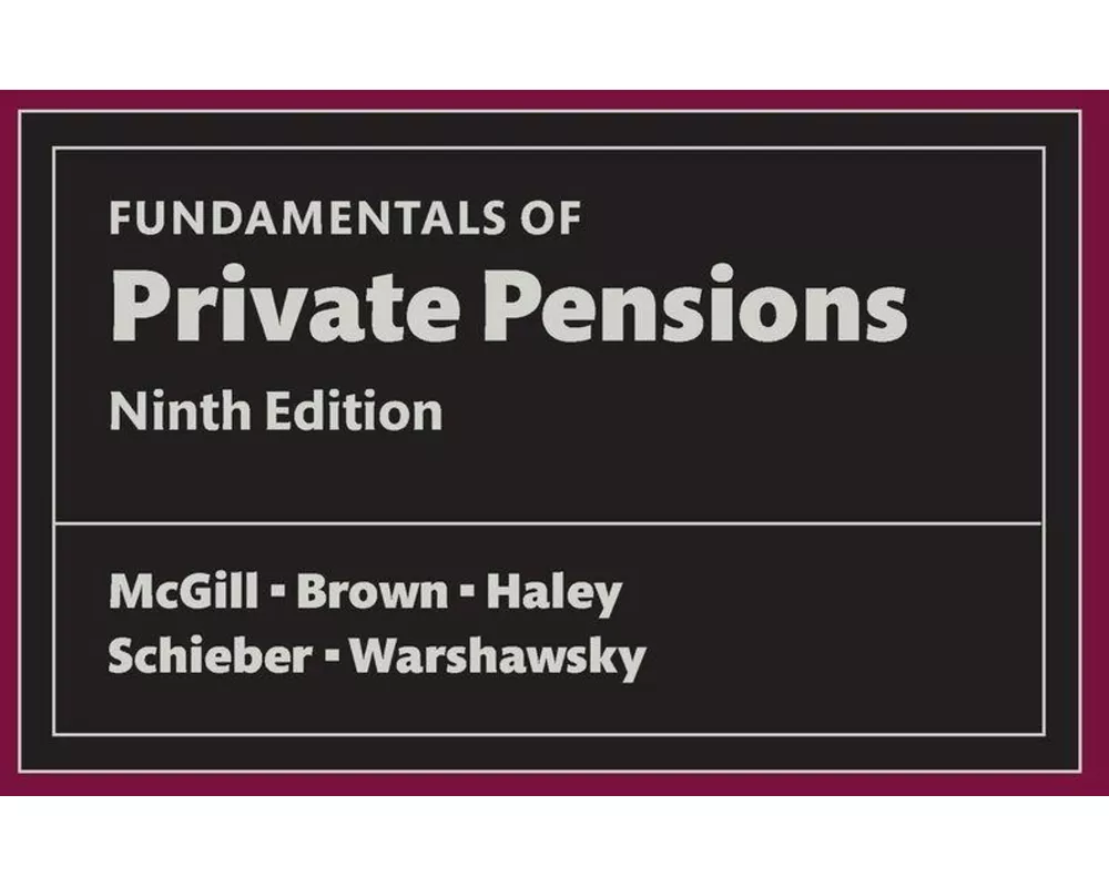 Fundamentals of Private Pensions
