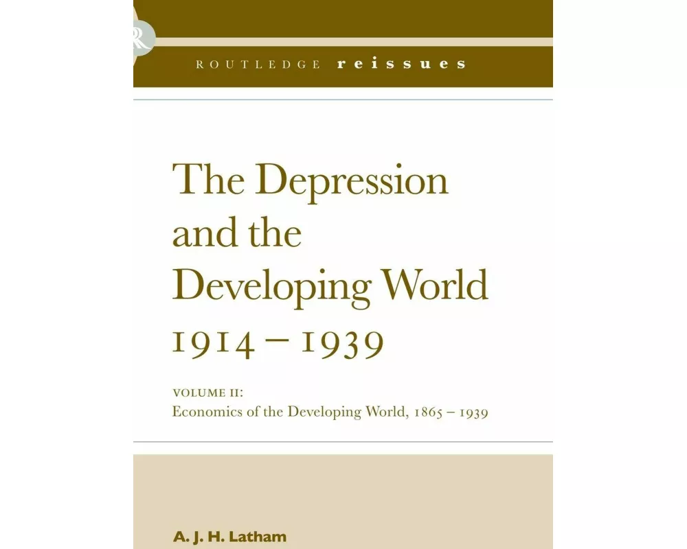 The Depression and the Developing World, 1914-1939