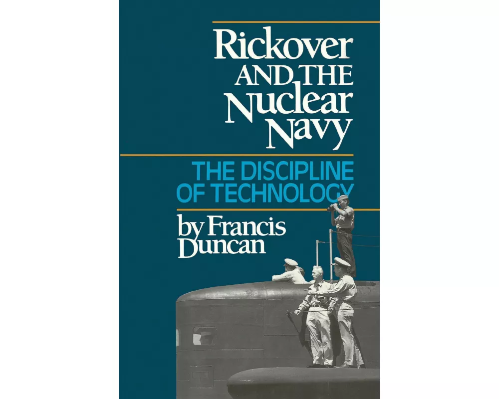 Rickover and the Nuclear Navy