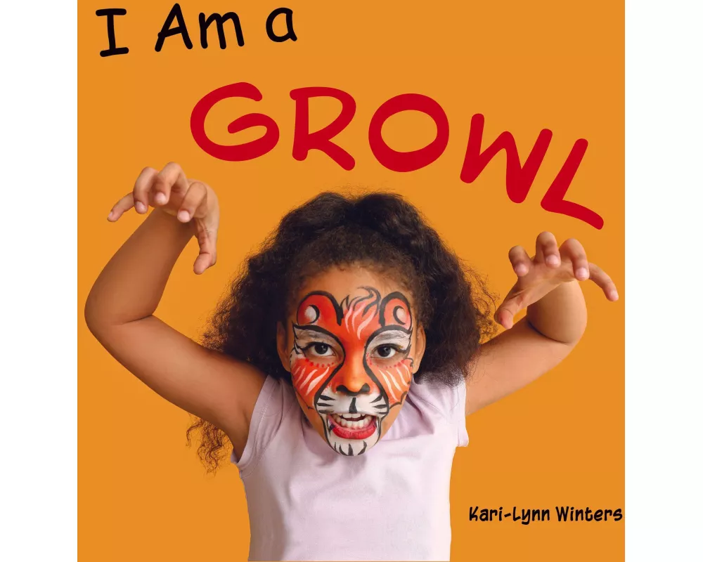 I Am a Growl