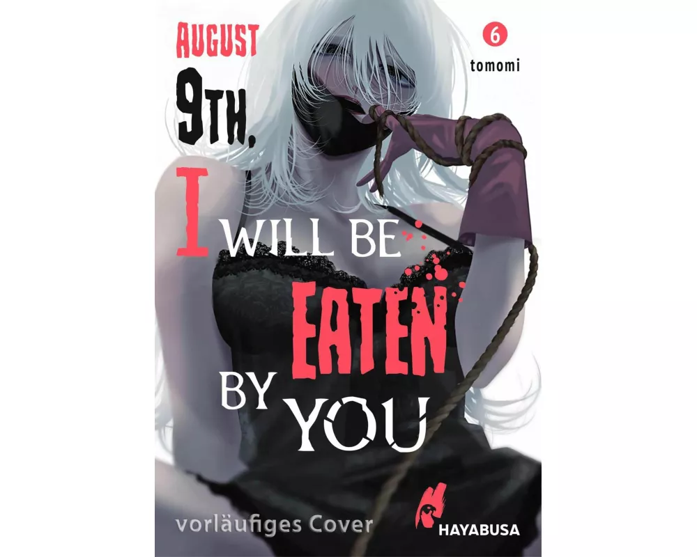 August 9th, I will be eaten by you 6