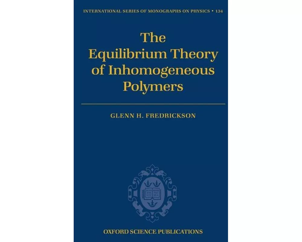 The Equilibrium Theory of Inhomogeneous Polymers