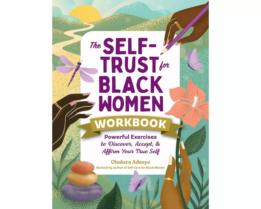 The Self-Trust for Black Women Workbook