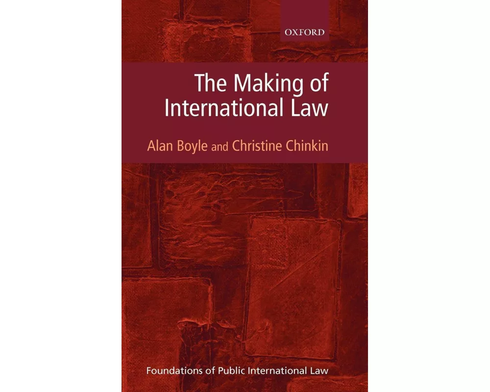 The Making of International Law