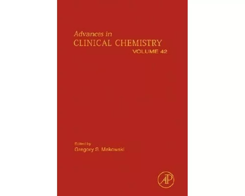 Advances in Clinical Chemistry: Volume 42
