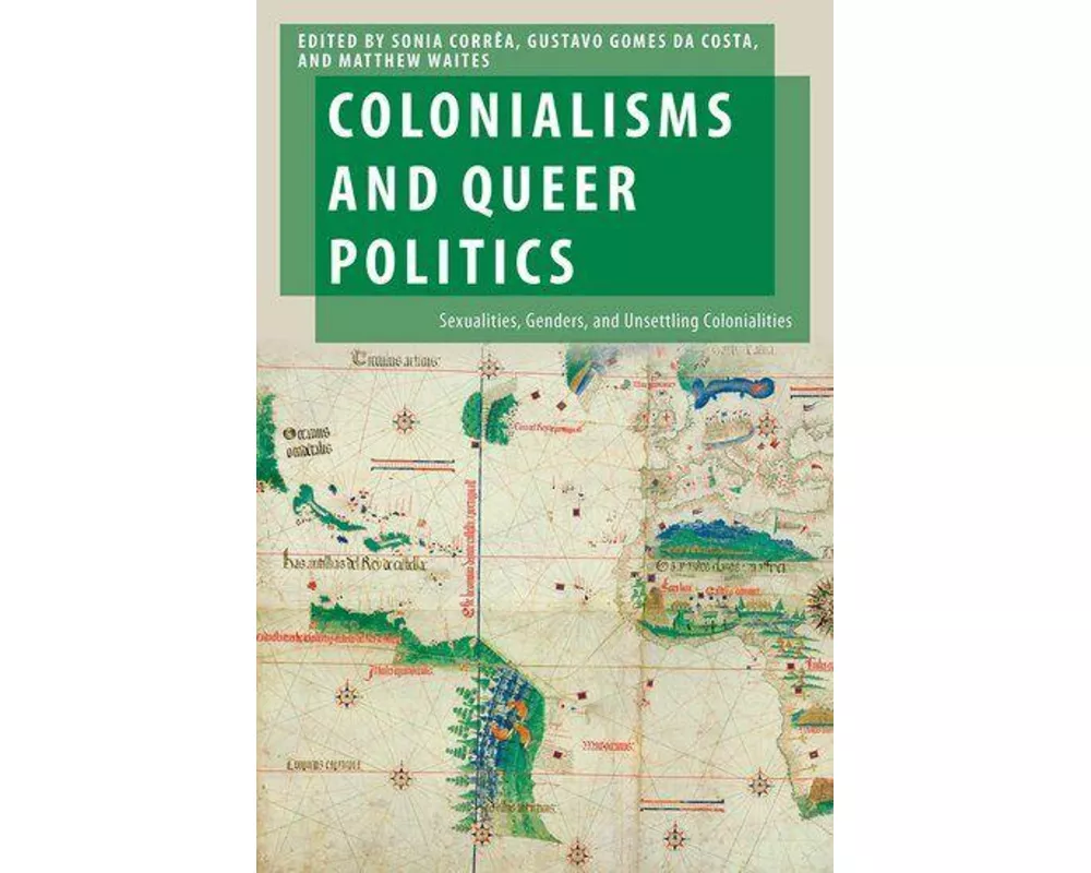 Colonialisms and Queer Politics