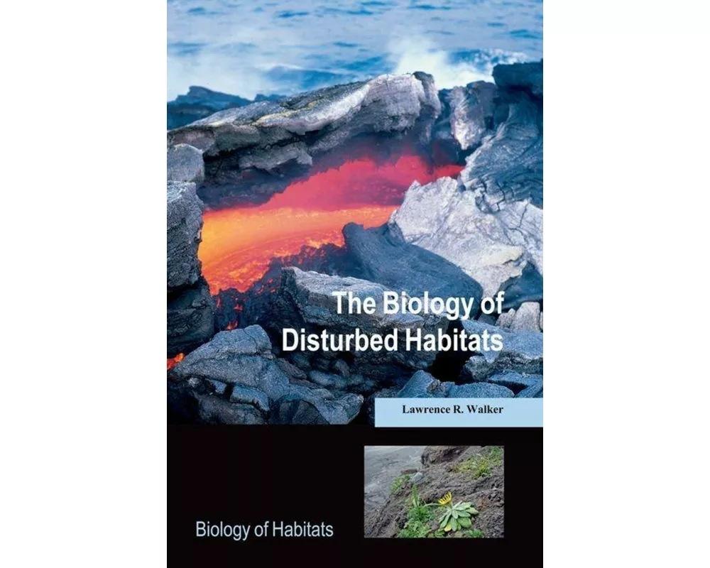 The Biology of Disturbed Habitats