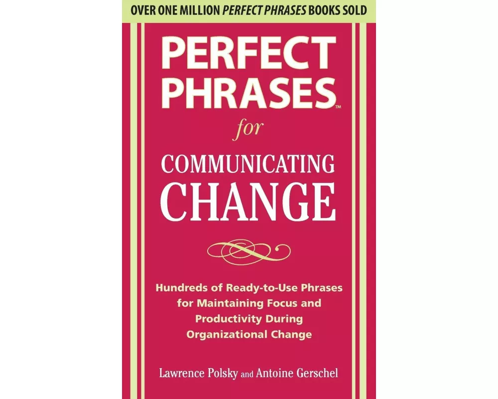 Perfect Phrases for Communicating Change