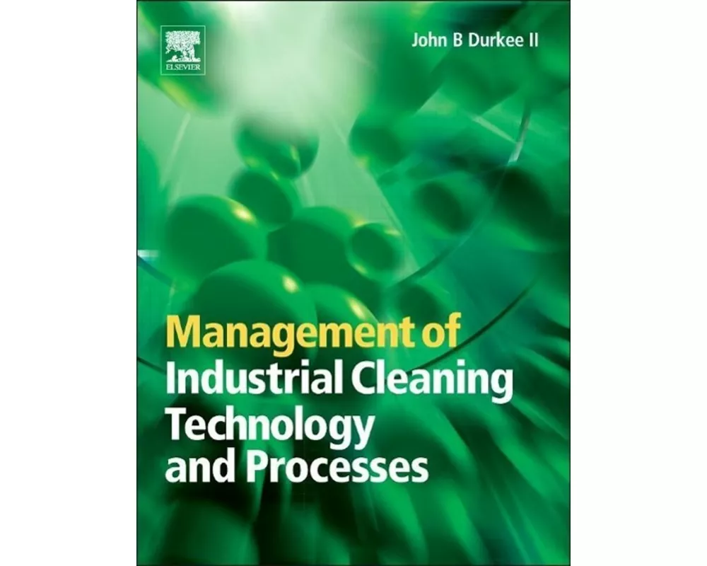 Management of Industrial Cleaning Technology and Processes