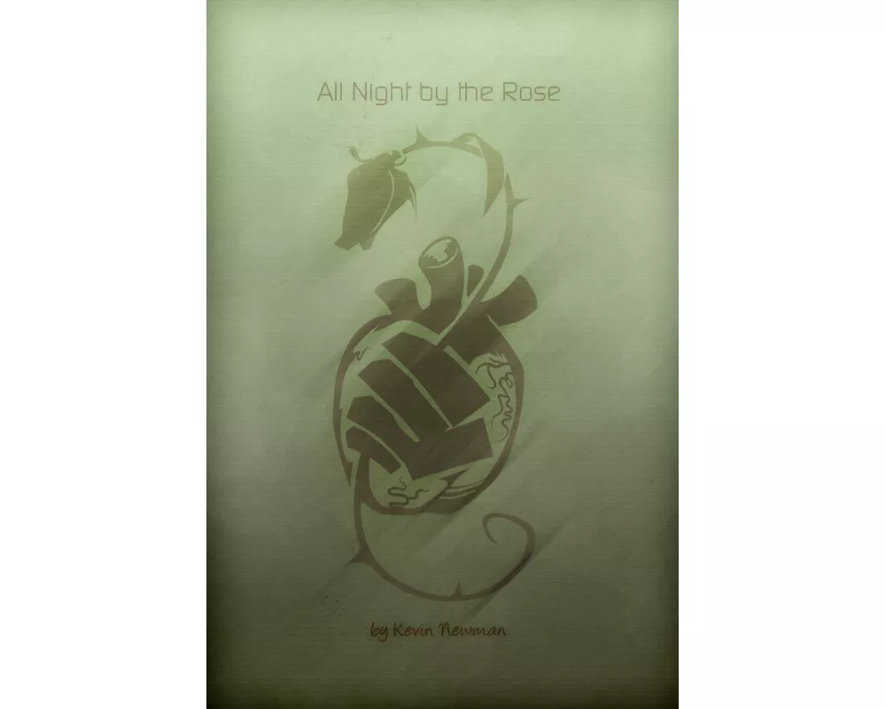 All Night by the Rose
