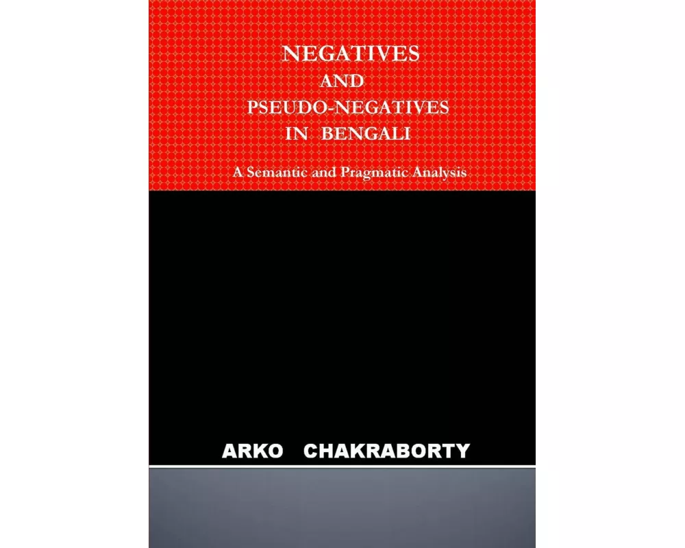 Negatives And Pseudo-negatives In Bengali