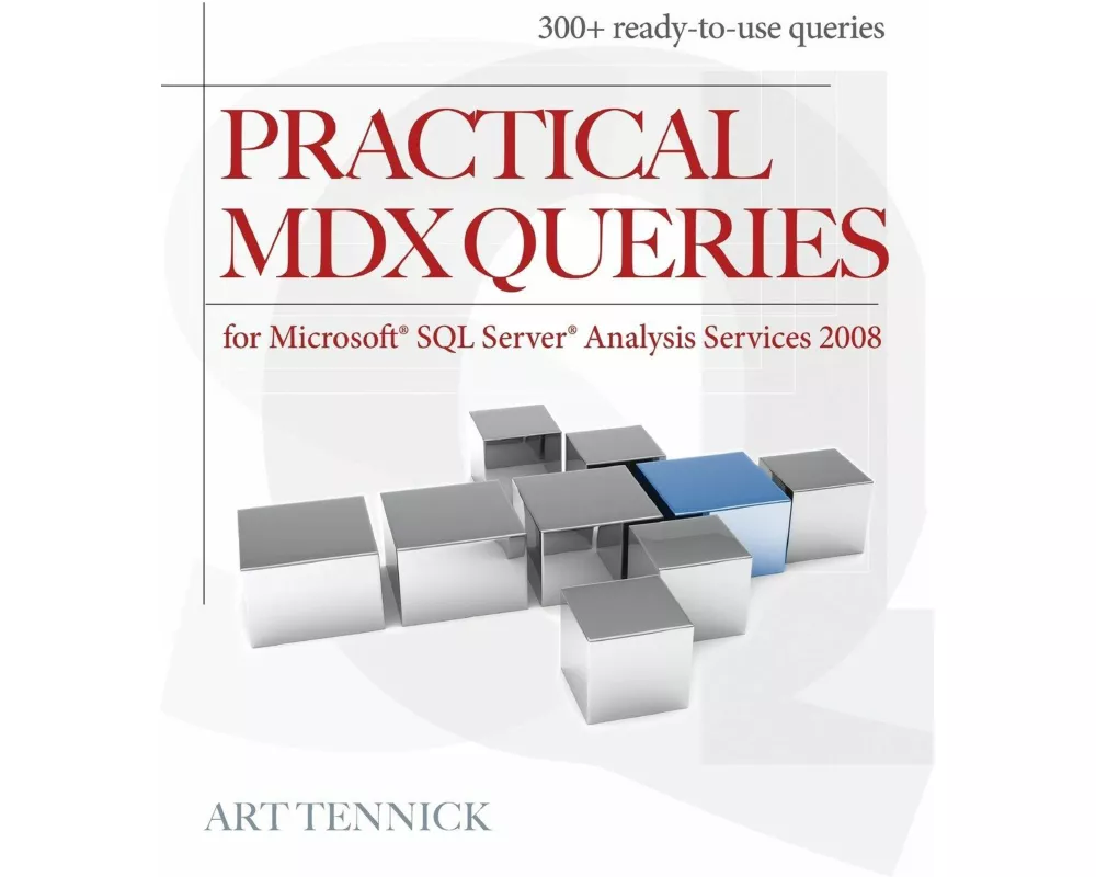 Practical MDX Queries: For Microsoft SQL Server Analysis Services 2008