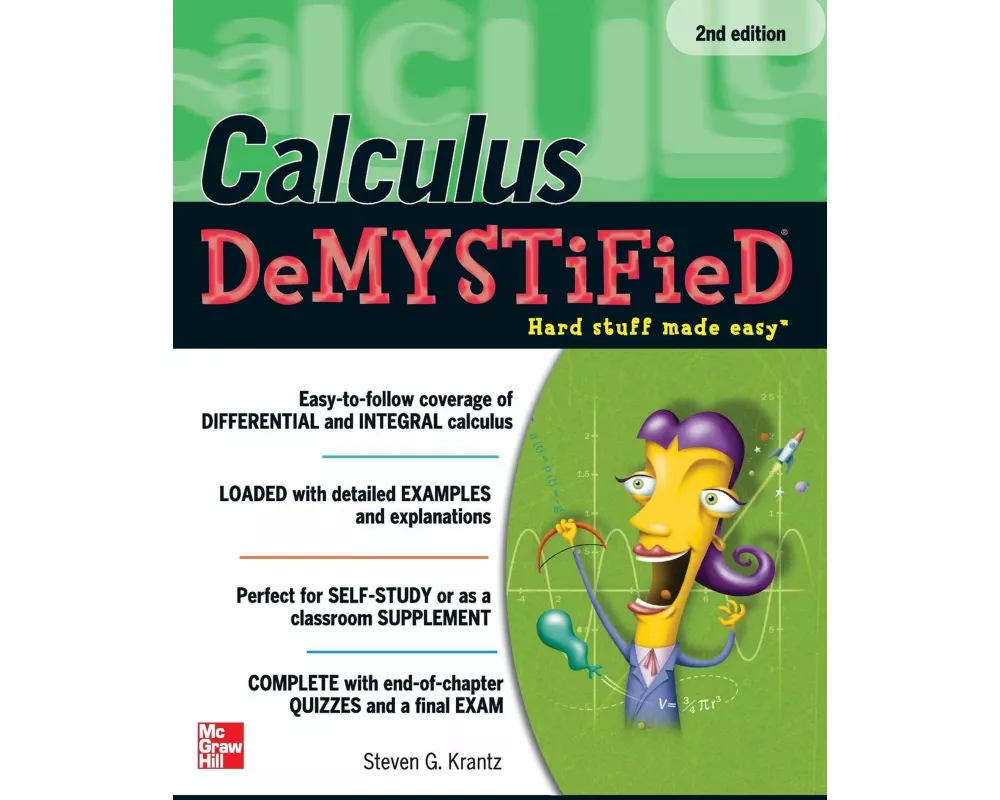 Calculus DeMYSTiFieD, Second Edition