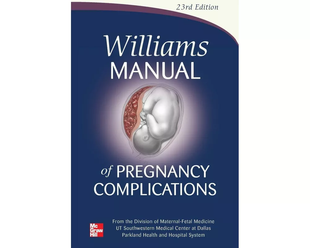 Williams Manual of Pregnancy Complications