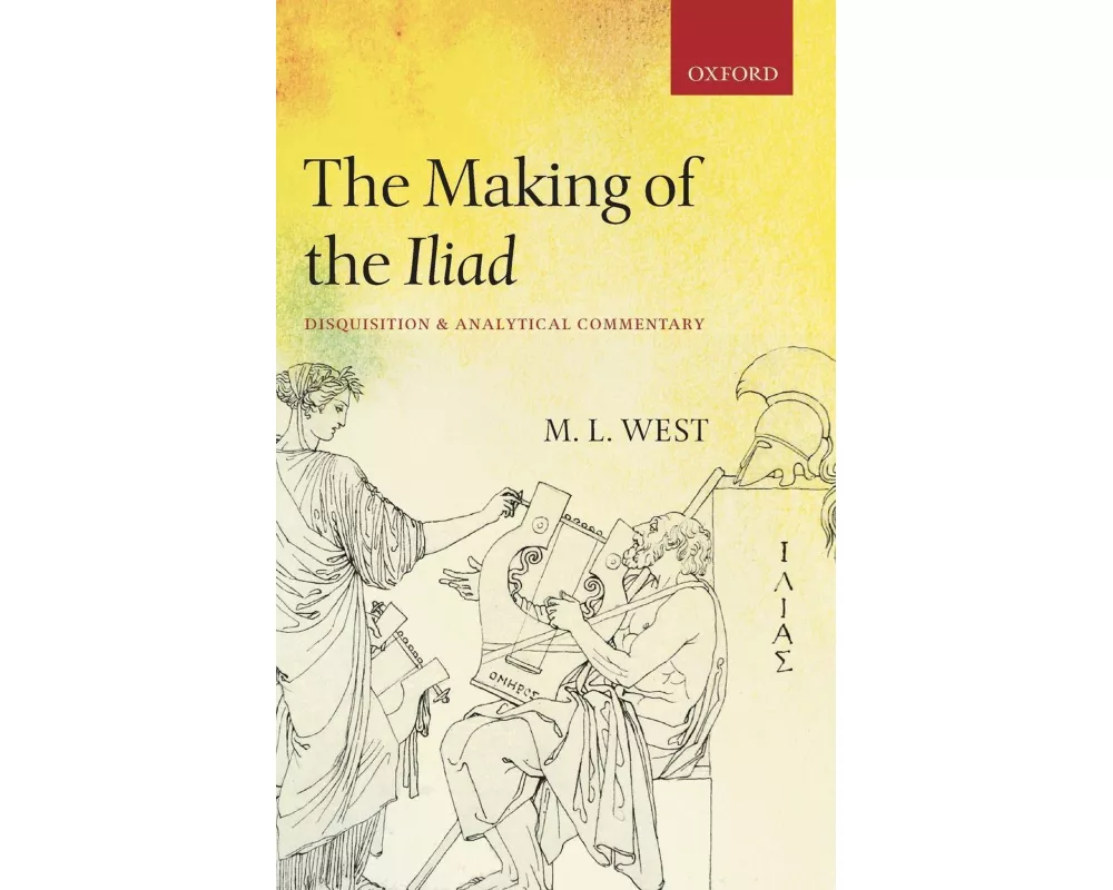The Making of the Iliad