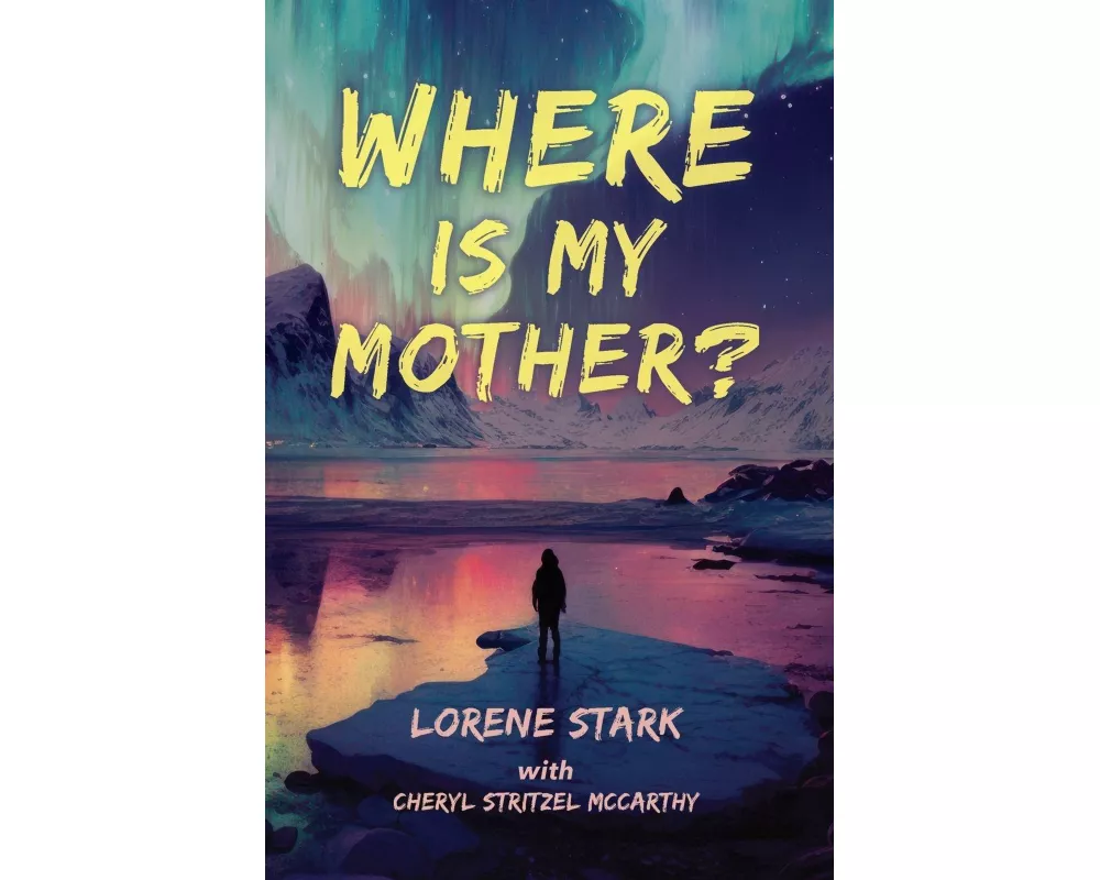 Where is My Mother?