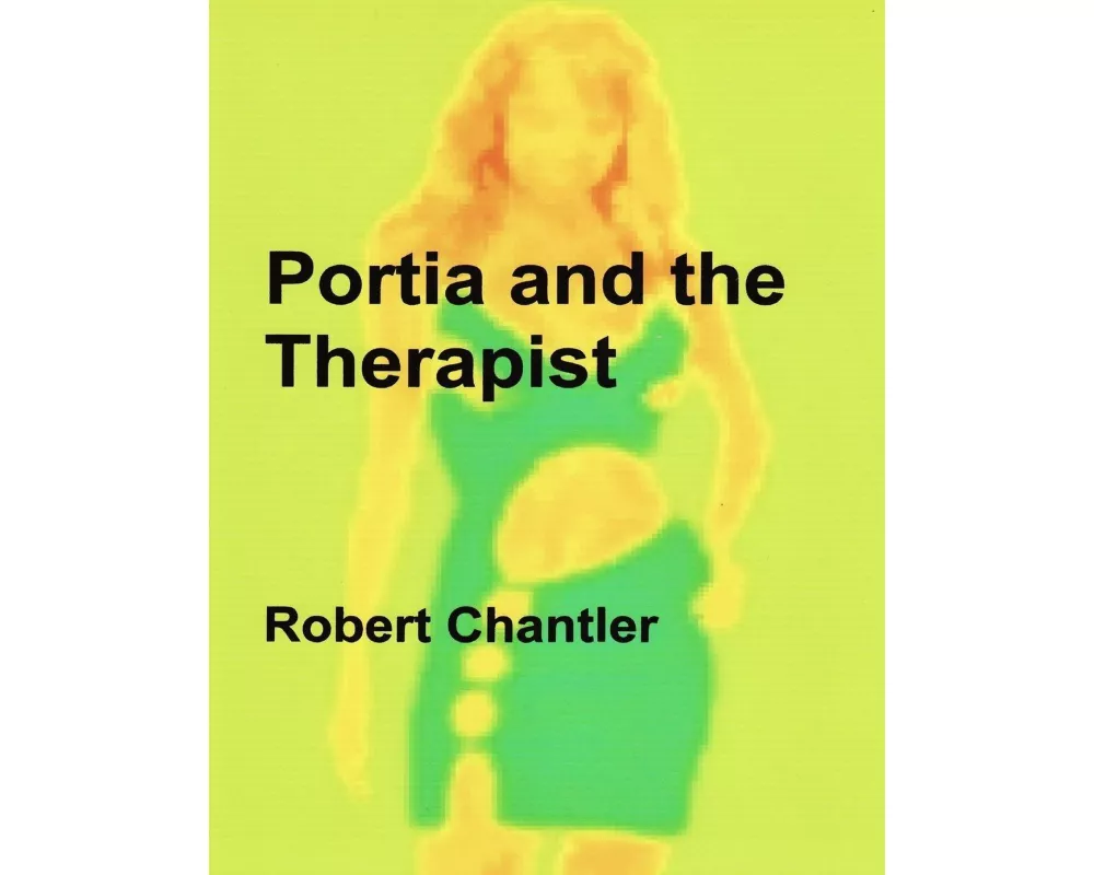 Portia And The Therapist (new Edition)