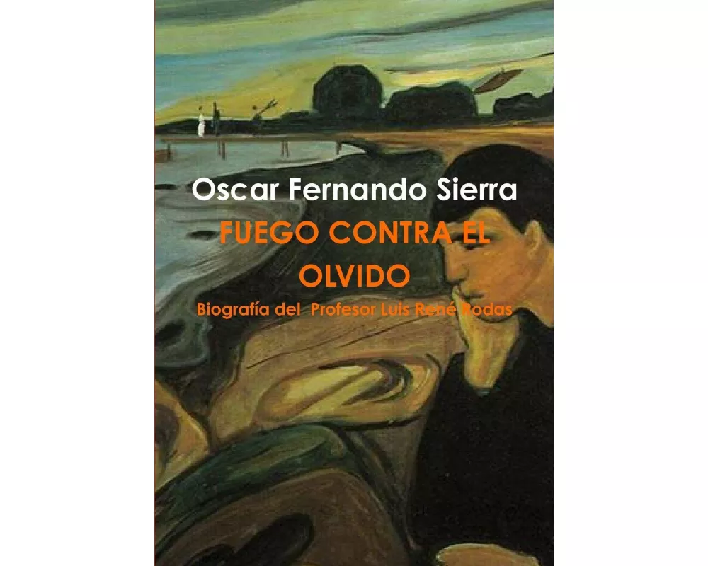 Fuego Contra El Olvido