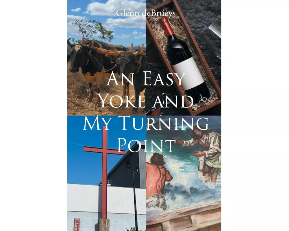 An Easy Yoke and My Turning Point