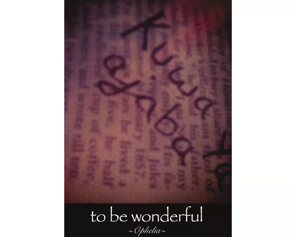 to be wonderful