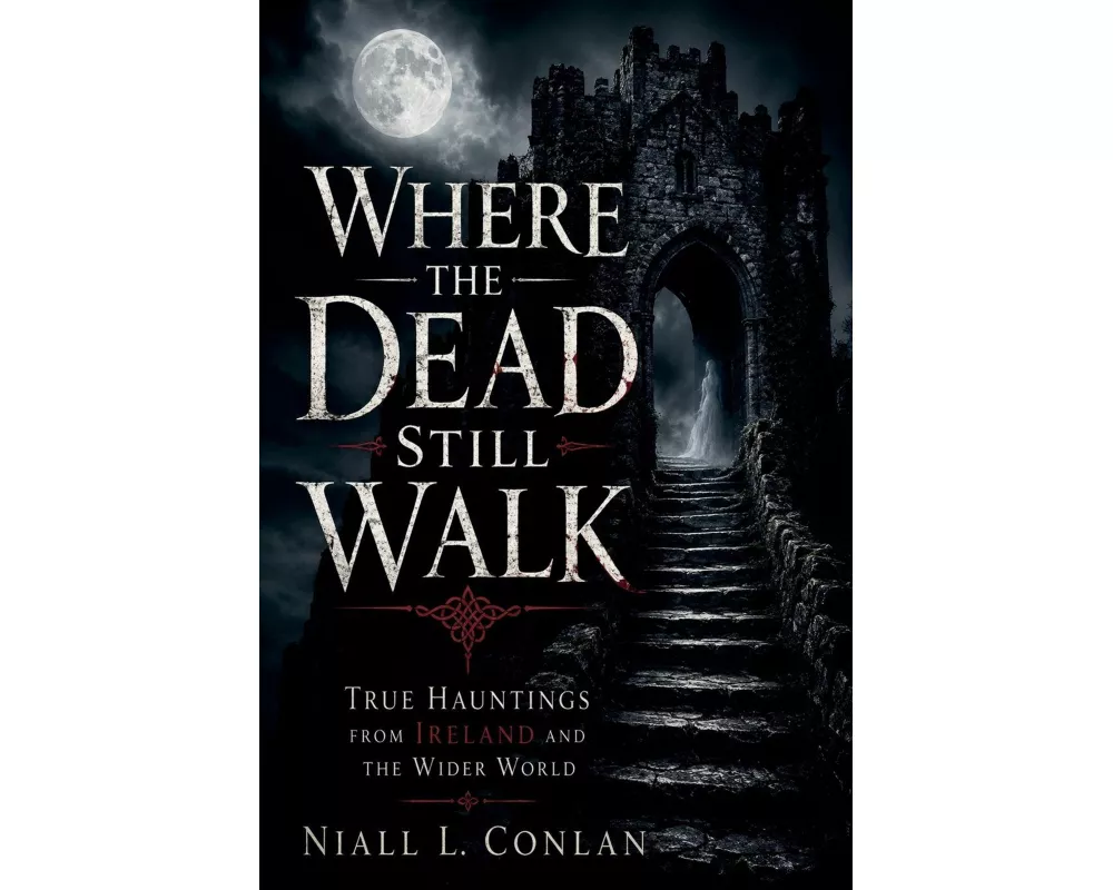Where the Dead Still Walk