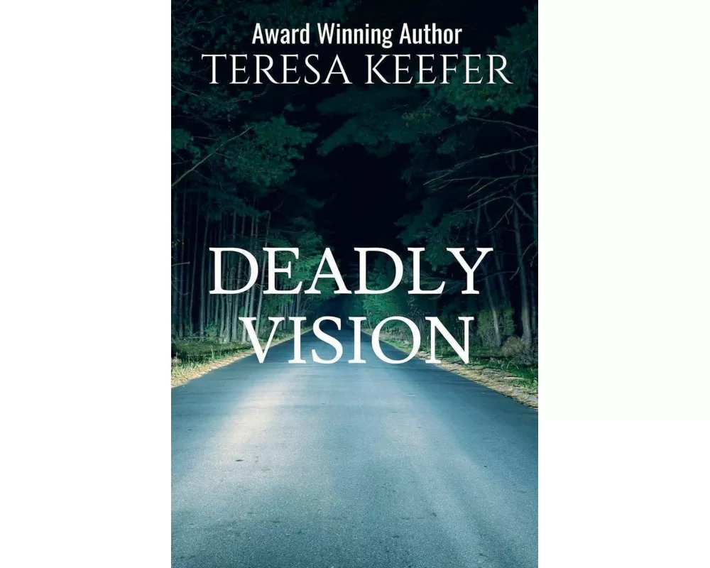 Deadly Vision