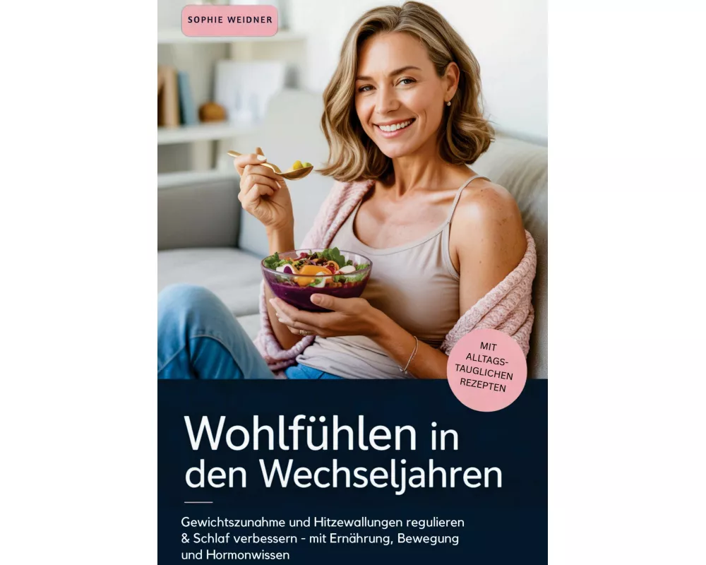 Wohlfühlen in den Wechseljahren