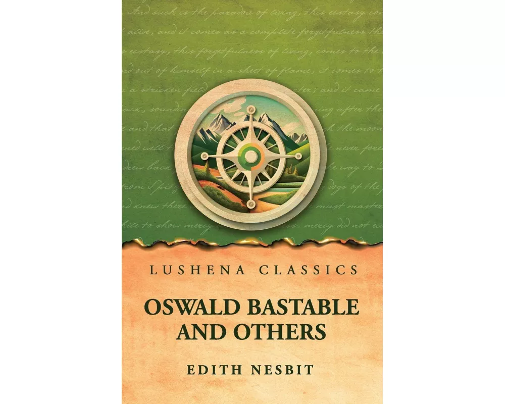 Oswald Bastable and Others