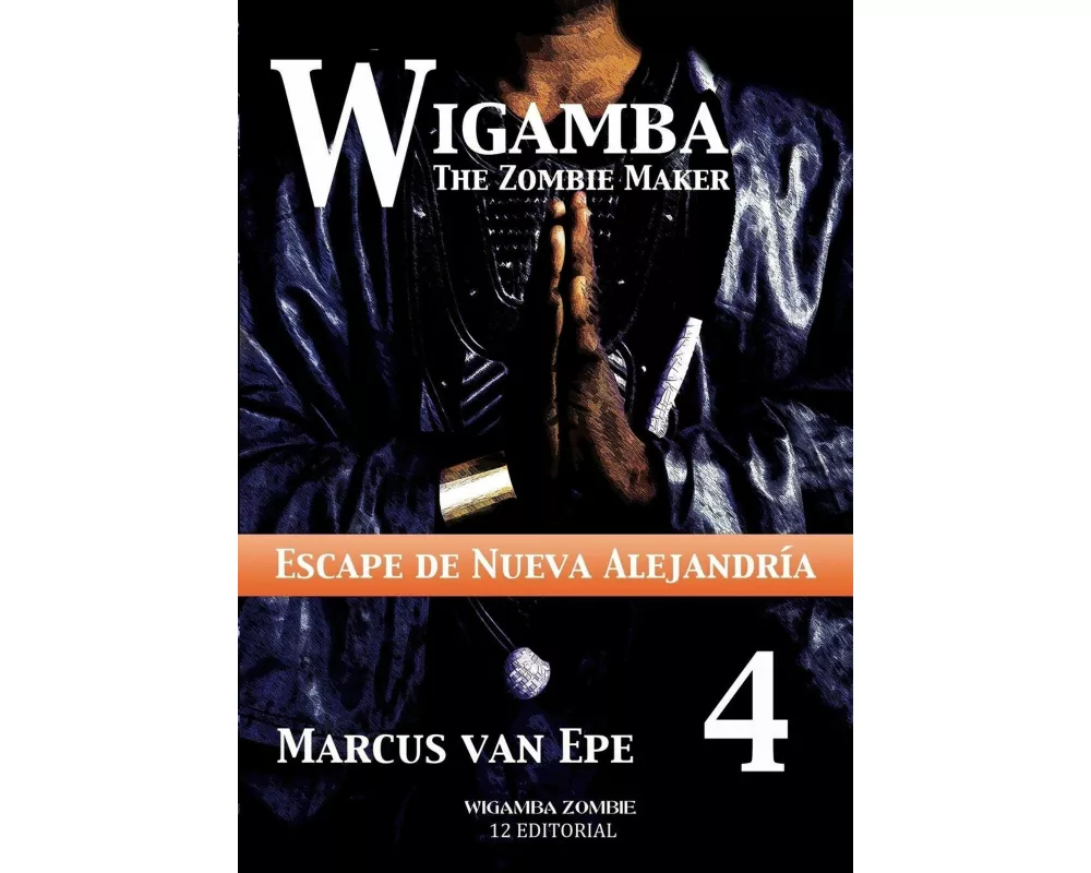 4 Wigamba - Escape de Nueva Alejandría