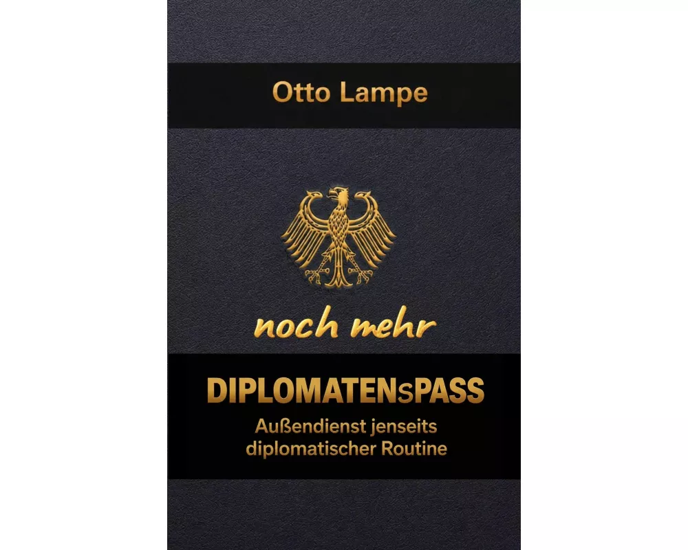 Noch mehr Diplomaten(s)pass