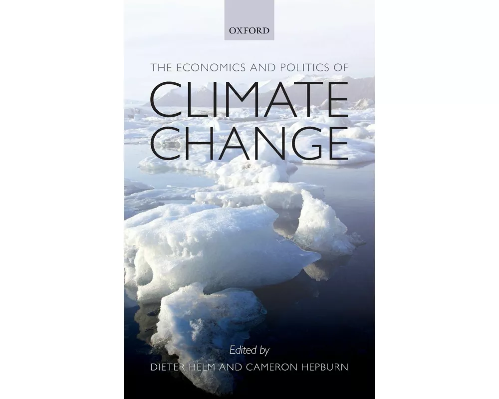 The Economics and Politics of Climate Change