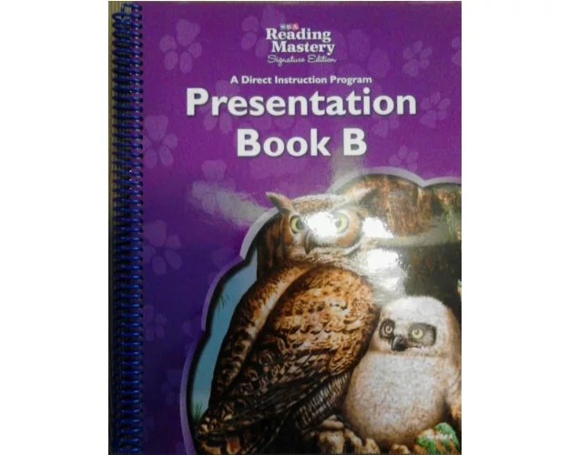 Reading Mastery - Reading Presentation Book B - Grade 4