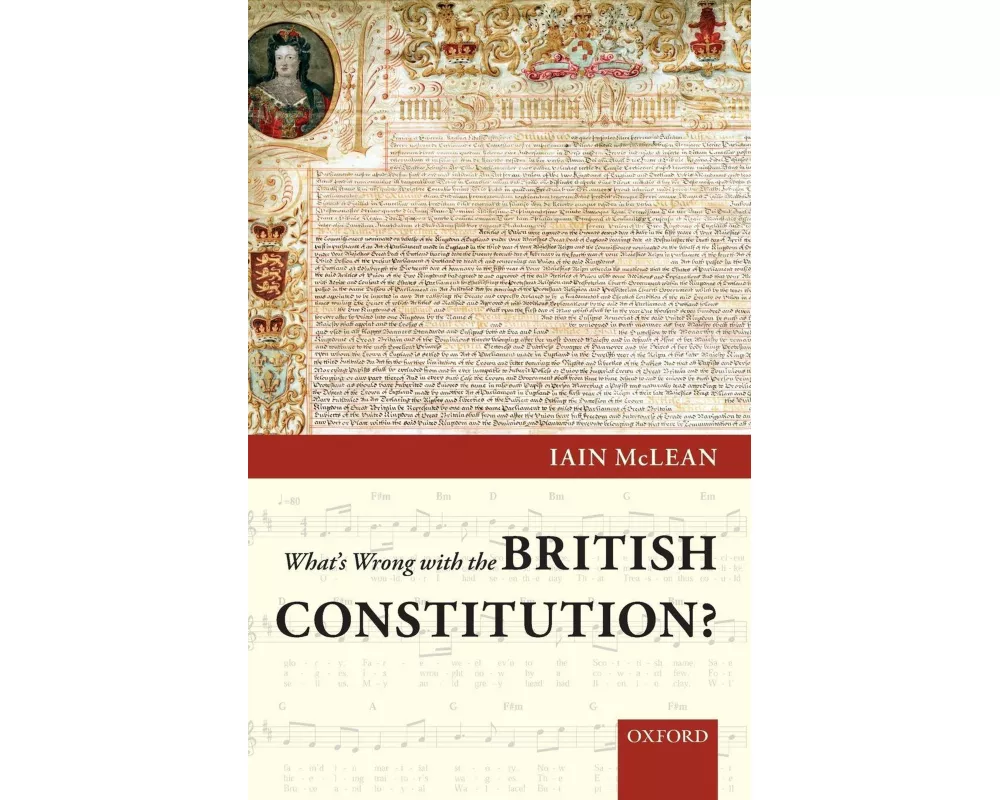 What's Wrong with the British Constitution?