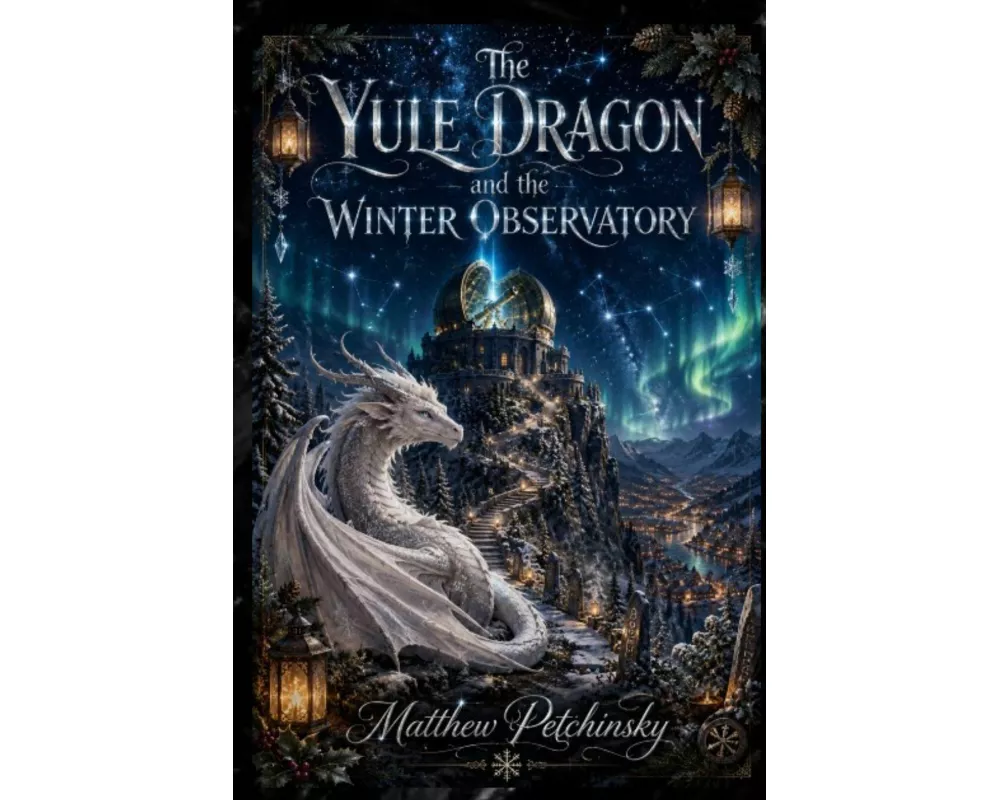 The Yule Dragon and the Winter Observatory