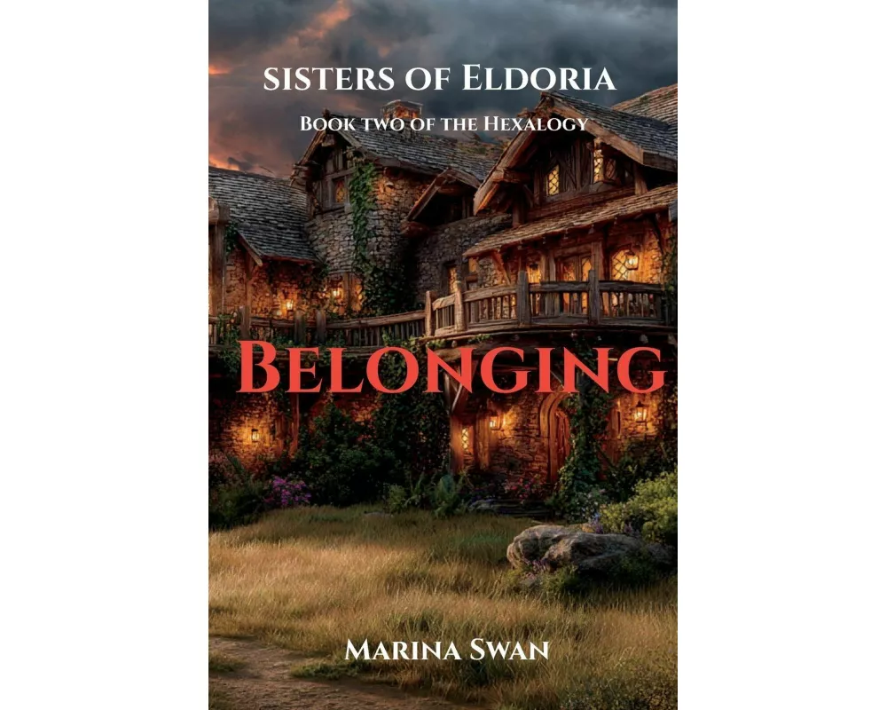 Belonging - The Sisters of Eldoira Hexalogy